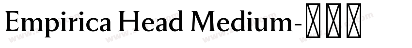 Empirica Head Medium字体转换